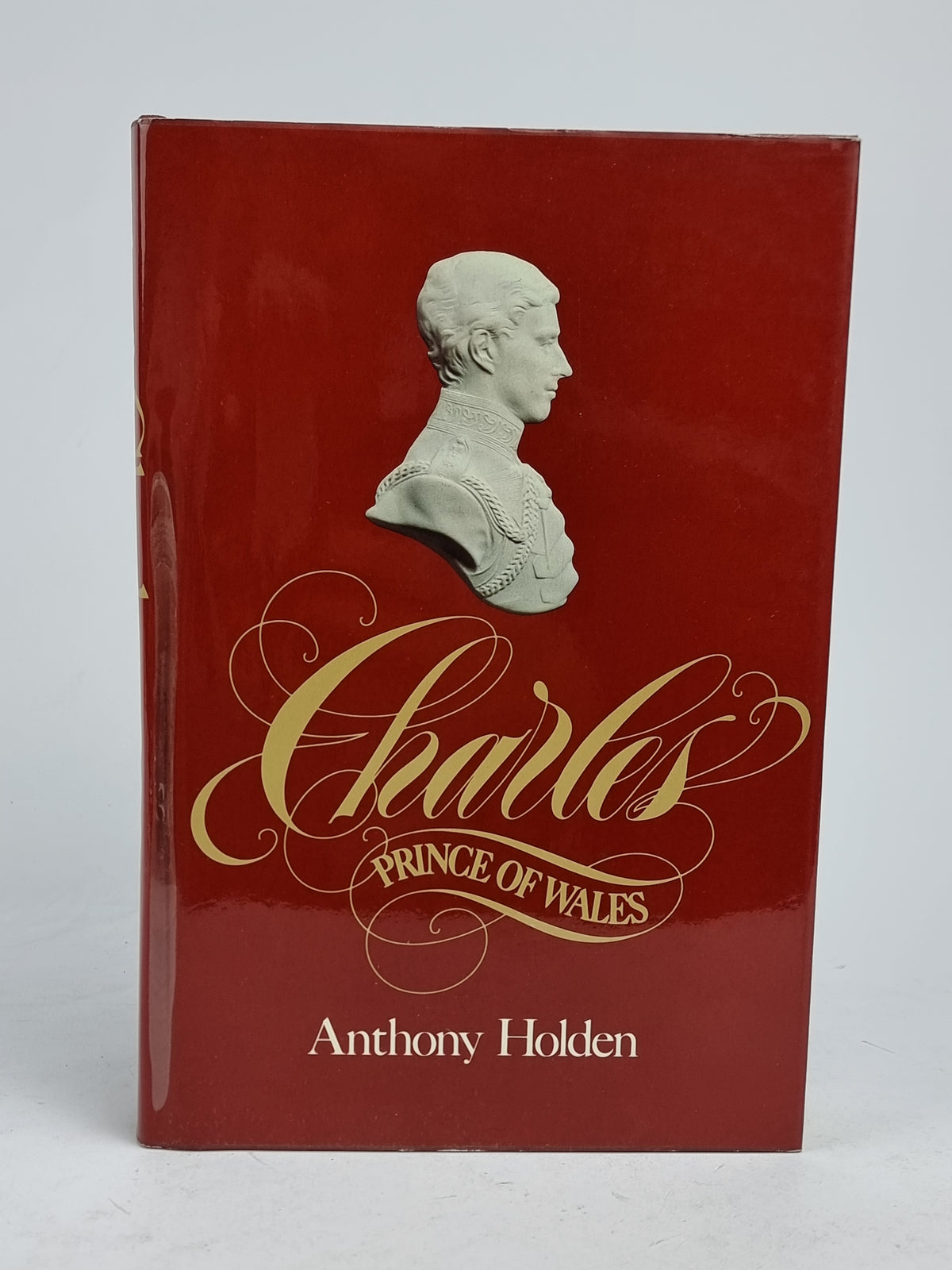 Charles, Prince of Wales, Anthony Holden — 1st Edition