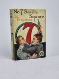 No. 7 Saville Square, William Le Queux — Reprint