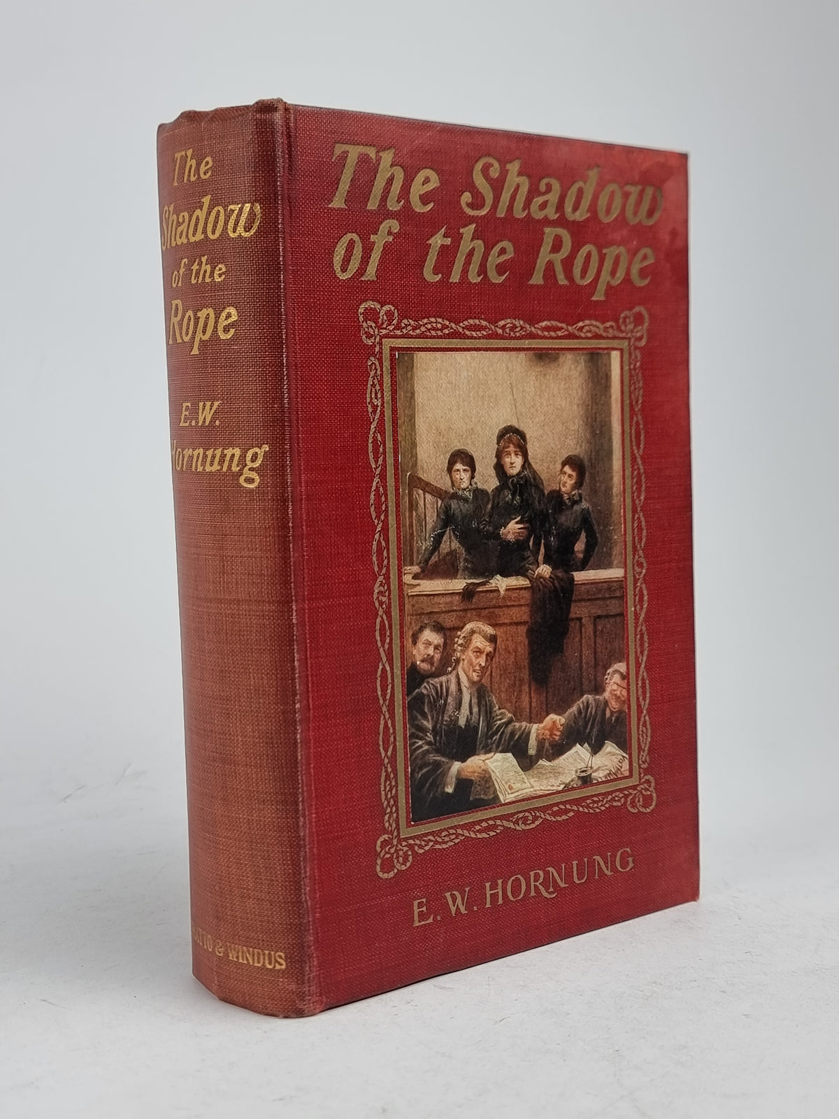 The Shadow of the Rope, E. W. Hornung — New Impression