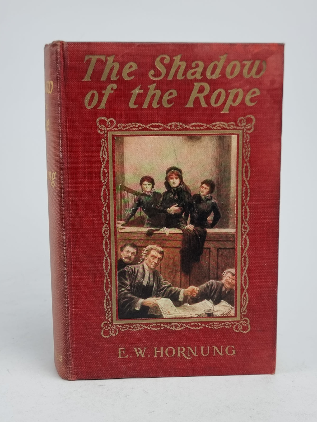 The Shadow of the Rope, E. W. Hornung — New Impression
