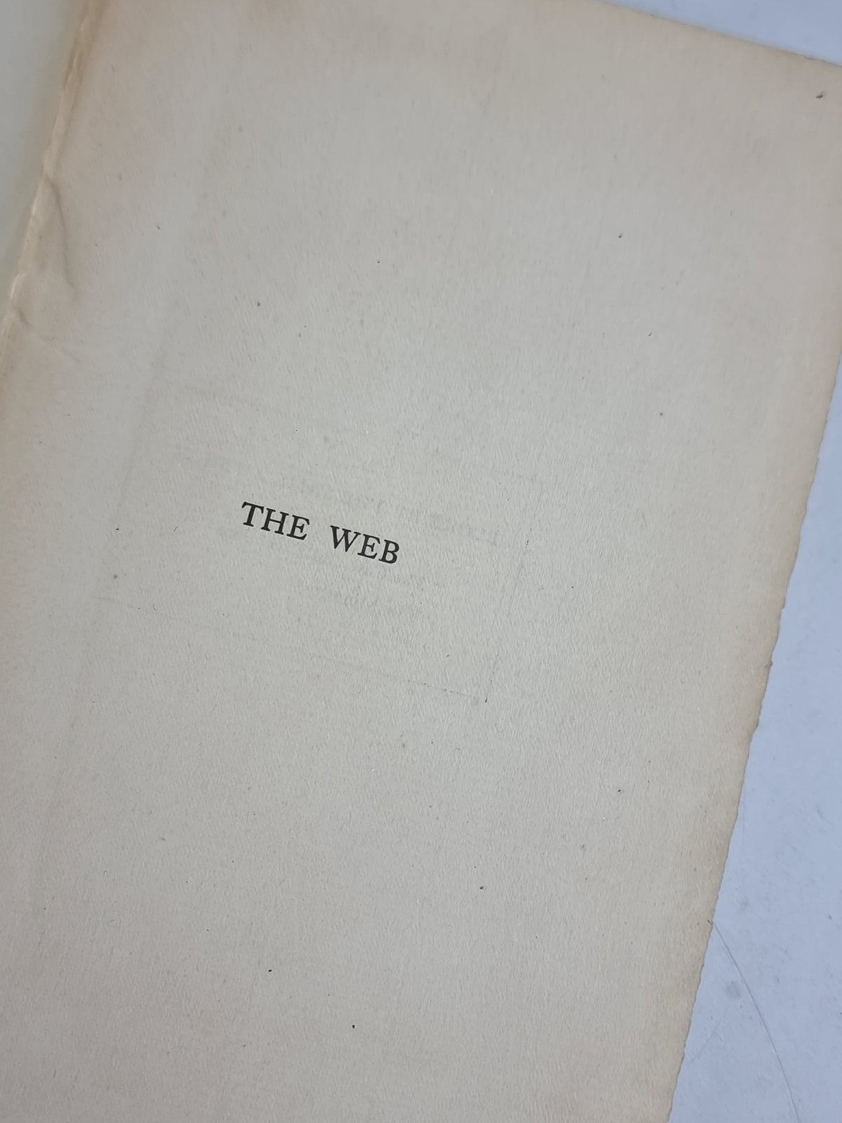 The Web, Frederick Trevor Hill — 1st Edition