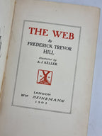 The Web, Frederick Trevor Hill — 1st Edition