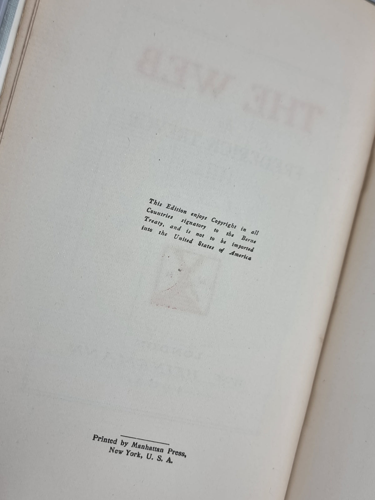 The Web, Frederick Trevor Hill — 1st Edition