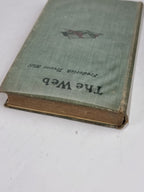 The Web, Frederick Trevor Hill — 1st Edition