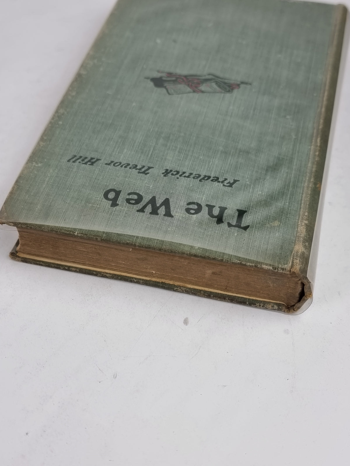 The Web, Frederick Trevor Hill — 1st Edition