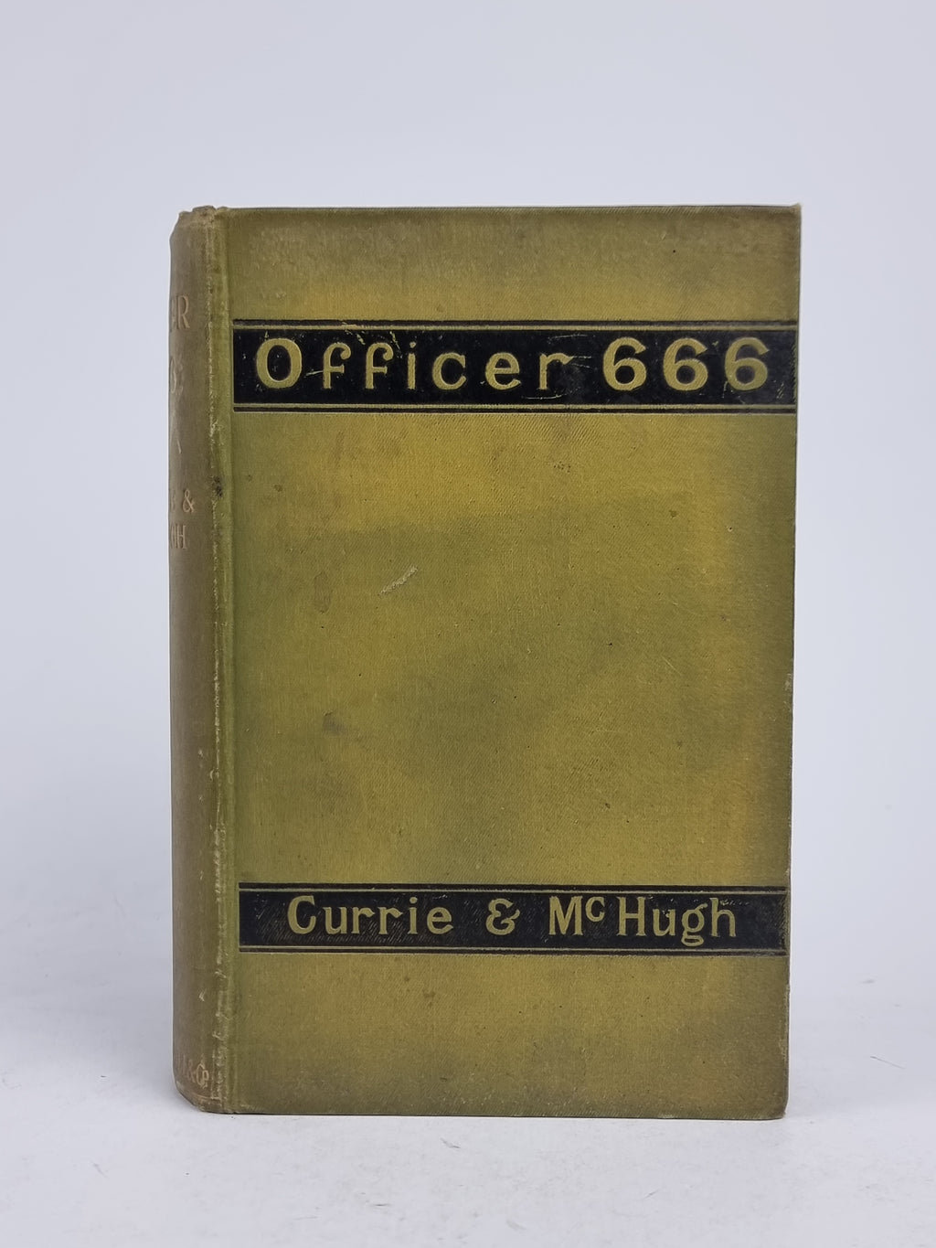 Officer 666, Barton W. Currie & Augustin McHugh — 1st English Edition