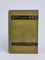 Officer 666, Barton W. Currie & Augustin McHugh — 1st English Edition