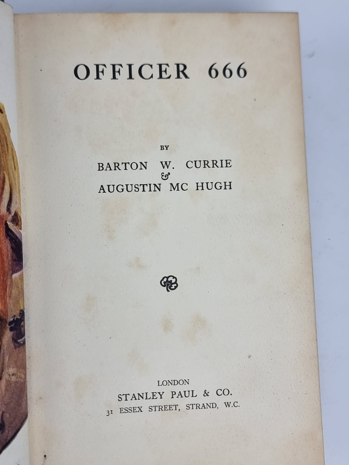 Officer 666, Barton W. Currie & Augustin McHugh — 1st English Edition
