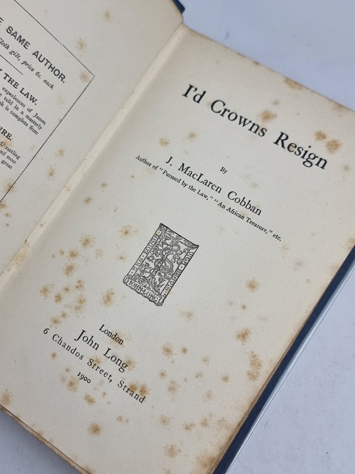 I'd Crowns Resign, J. Maclaren Cobban — 1st Edition