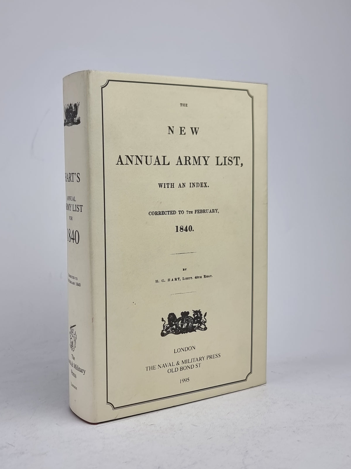 The New Annual Army List, With an Index. Corrected to 7th February, 1840