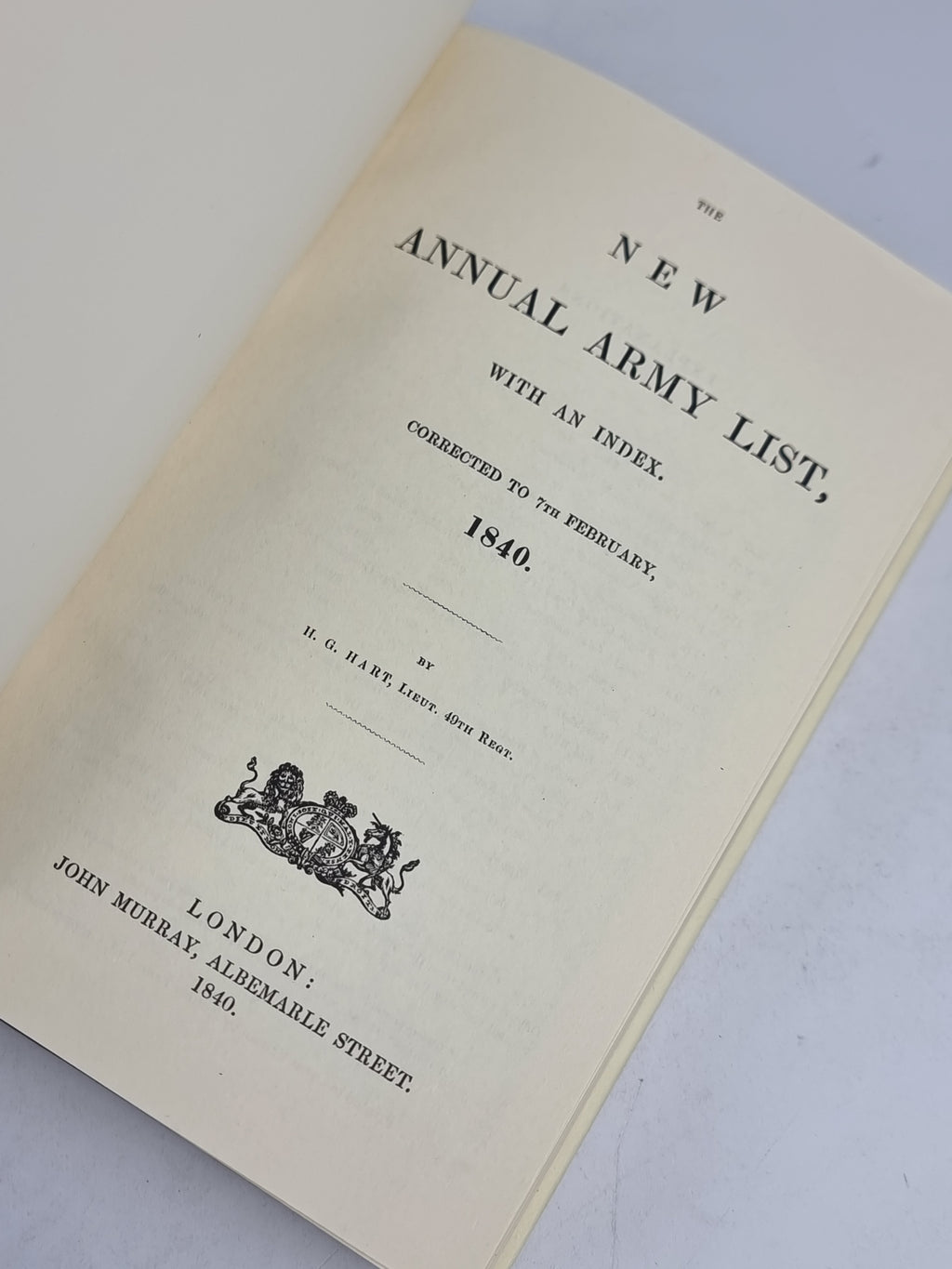 The New Annual Army List, With an Index. Corrected to 7th February, 1840