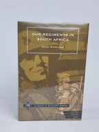 Our Regiments in South Africa 1899-1902, John Stirling — Facsimile Edition