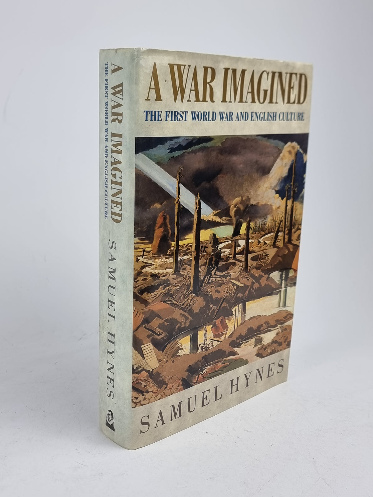 A War Imagined: The First World War and English Culture, Samuel Hynes — 1st Ed