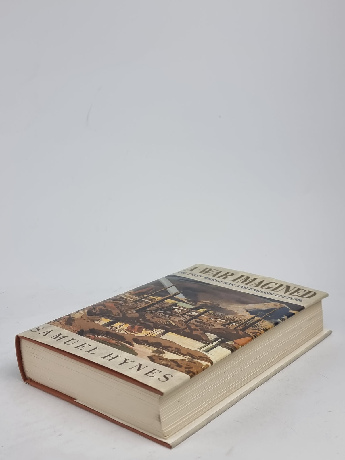 A War Imagined: The First World War and English Culture, Samuel Hynes — 1st Ed