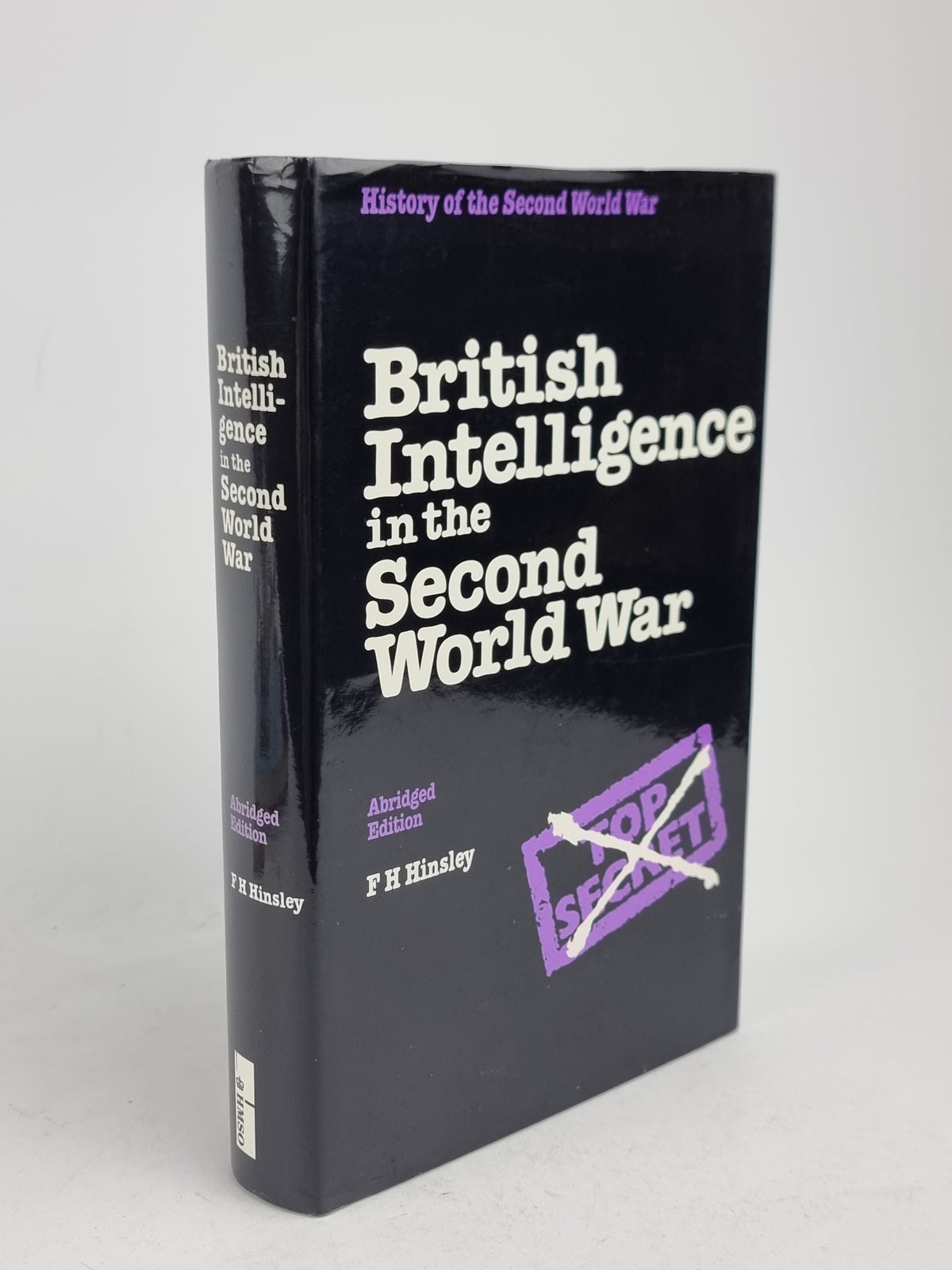 British Intelligence in the Second World War (Abridged Edition), F. H. Hinsley