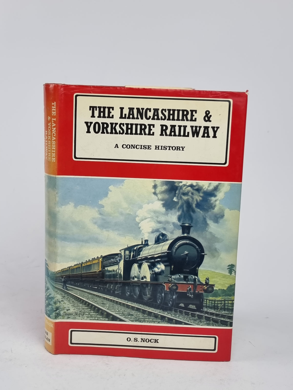 The Lancashire & Yorkshire Railway: A Concise History, O. S. Nock — 1st Ed