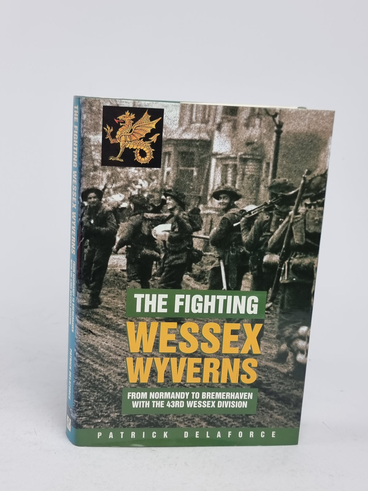 The Fighting Wessex Wyverns: From Normandy to Bremerhaven with...