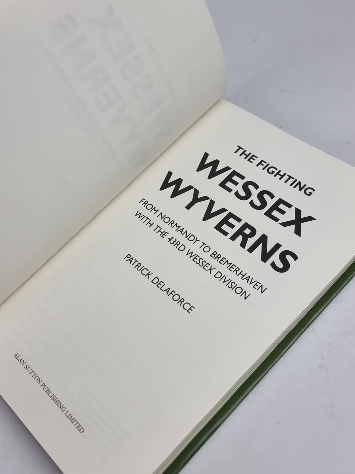 The Fighting Wessex Wyverns: From Normandy to Bremerhaven with...