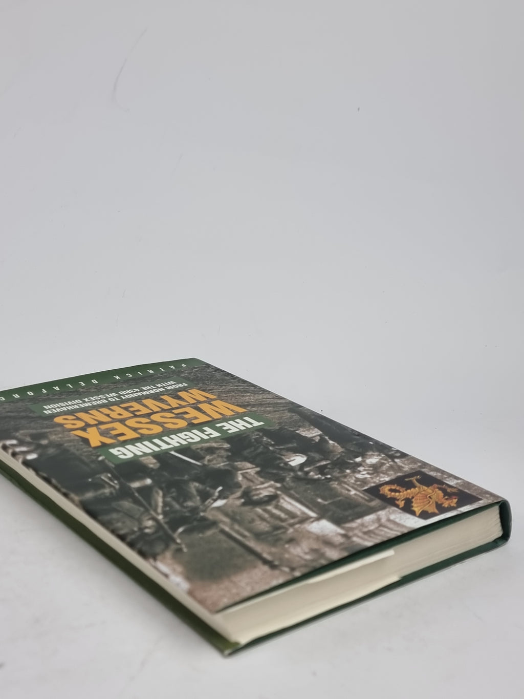 The Fighting Wessex Wyverns: From Normandy to Bremerhaven with...