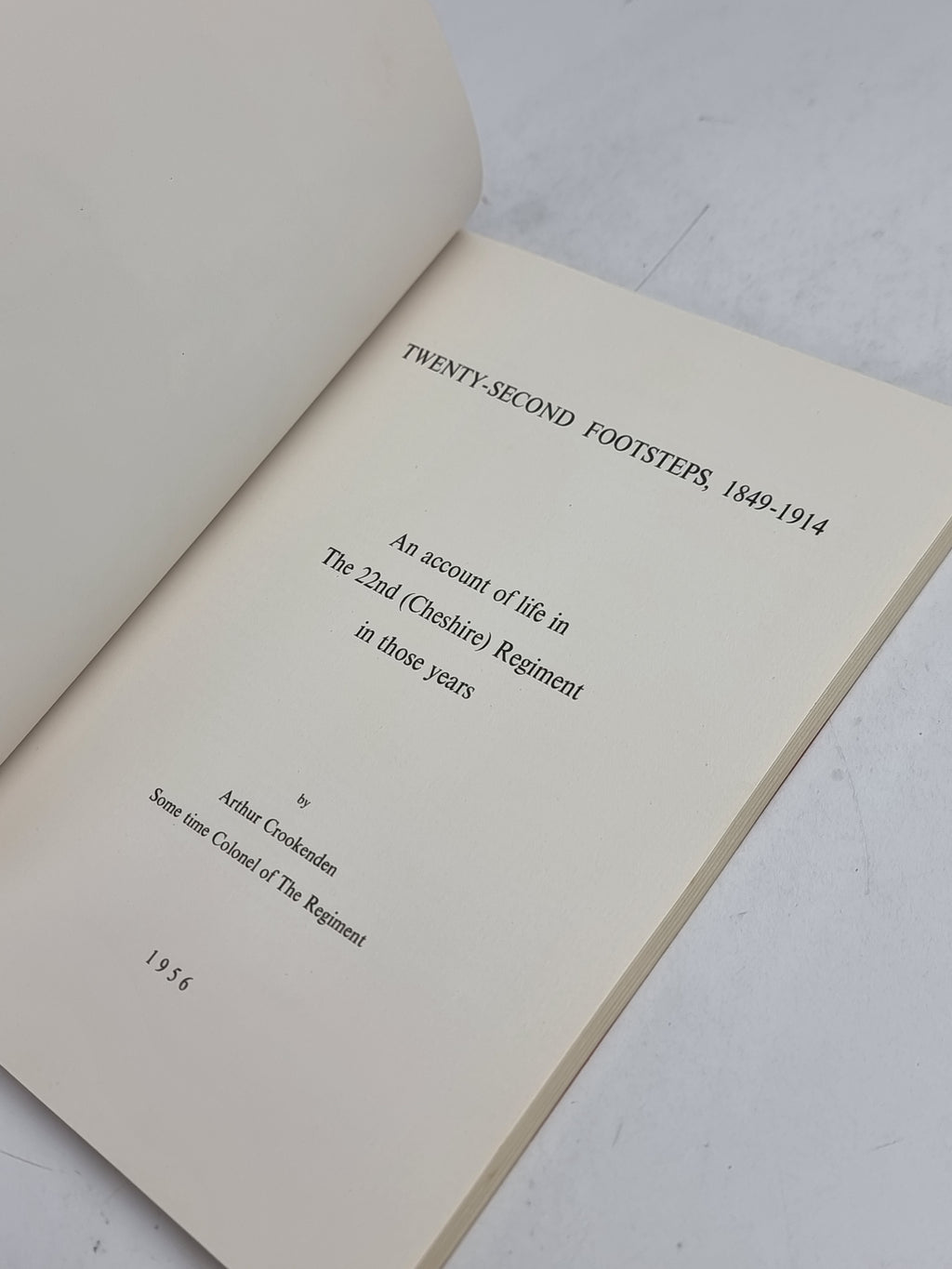 Twenty-Second Footsteps, 1849-1914, Arthur Crookenden — 1st Edition