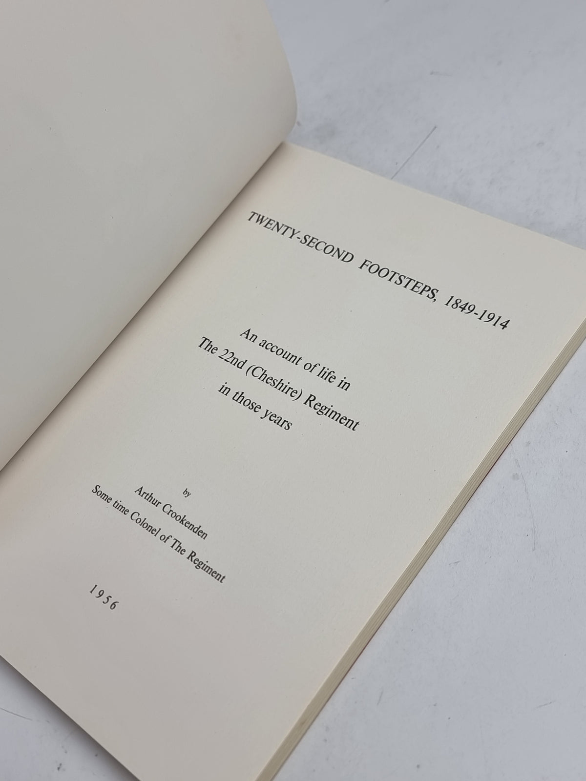 Twenty-Second Footsteps, 1849-1914, Arthur Crookenden — 1st Edition