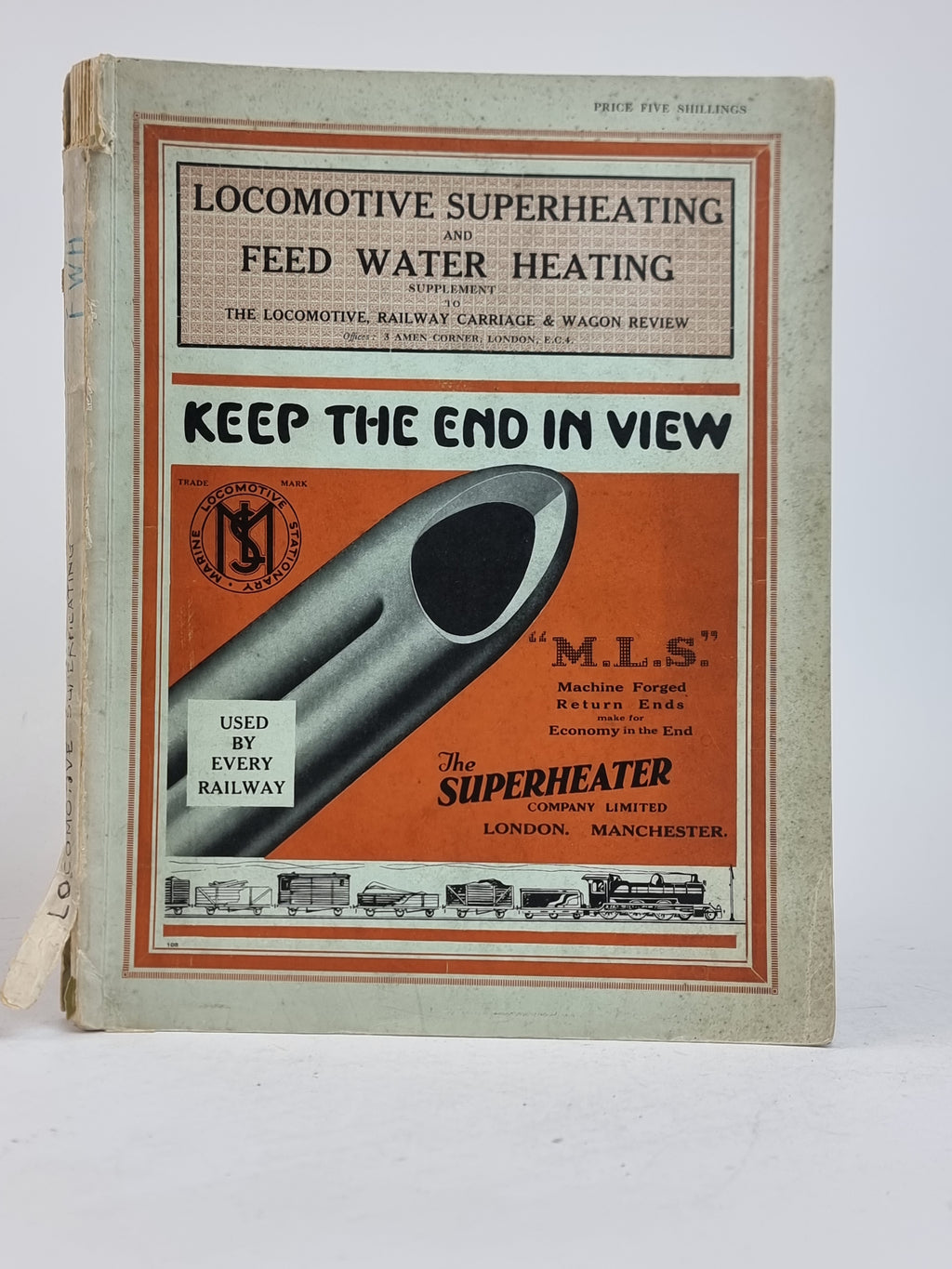 Locomotive Superheating and Feed Water Heating, Anonymous — 1st Edition