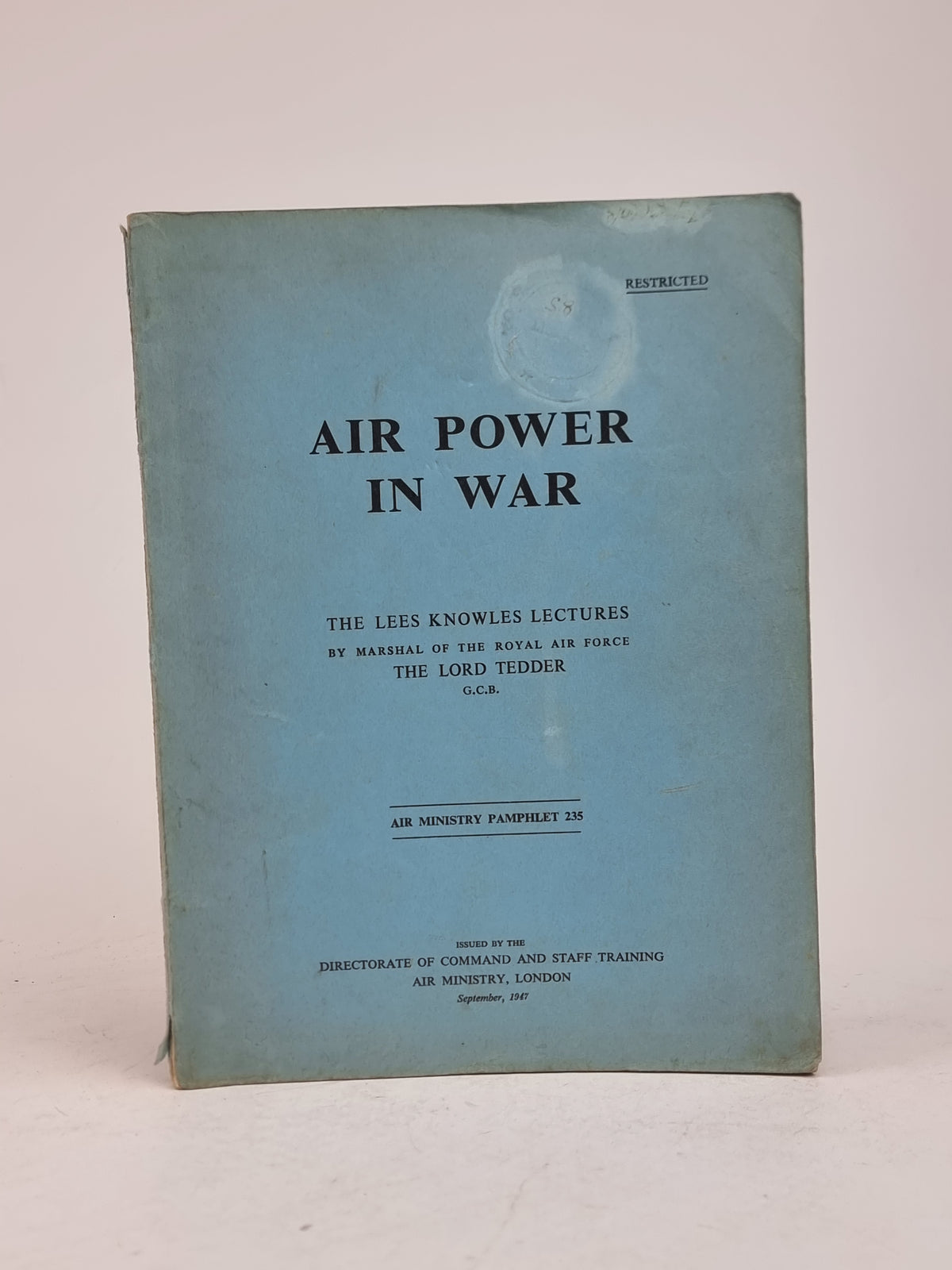 Air Power in War, by Marshal of the Royal Air Force The Lord Tedder — 1st Ed