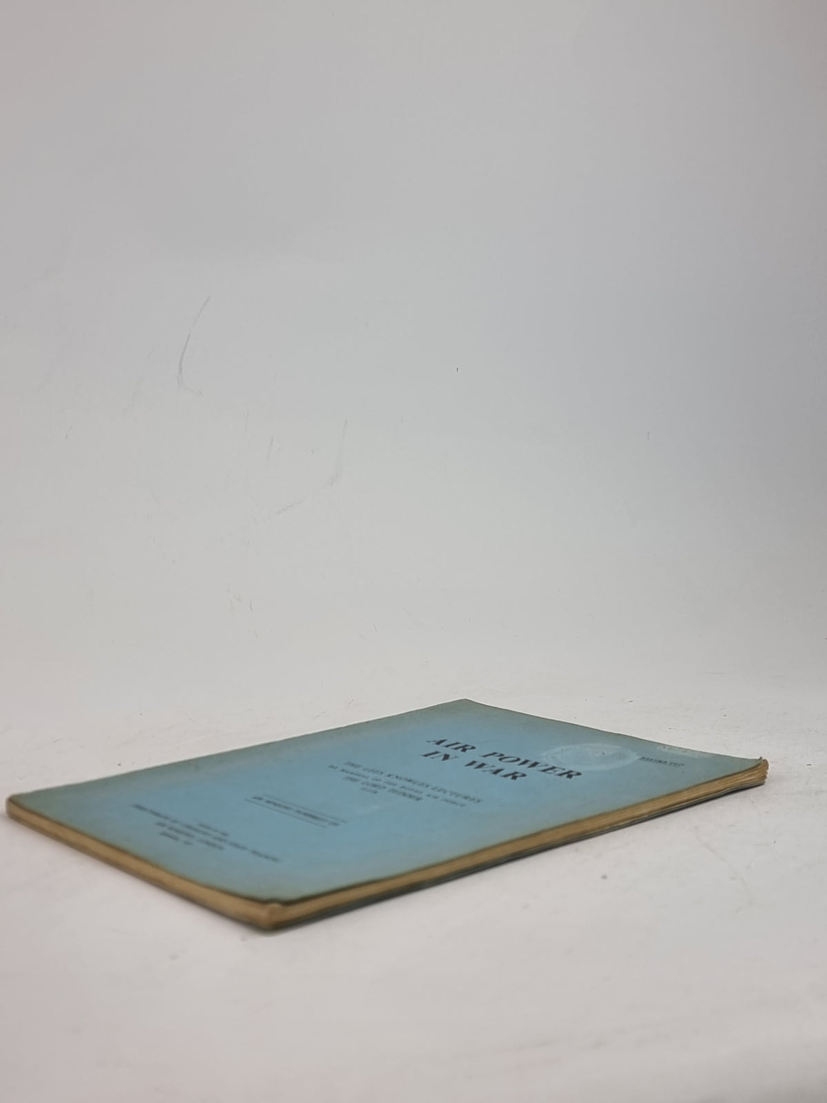 Air Power in War, by Marshal of the Royal Air Force The Lord Tedder — 1st Ed