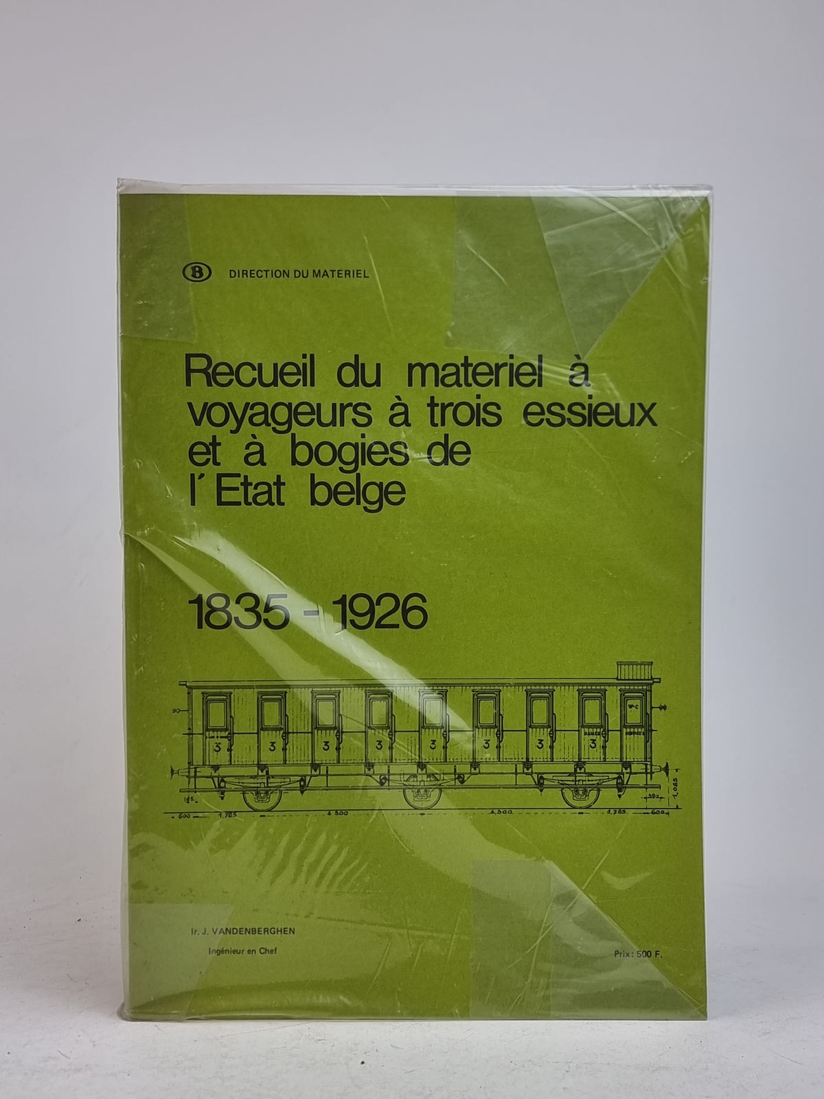 Recueil du materiel à voyageurs à trois essieux et à bogies de l'Etat belge 1835-1926