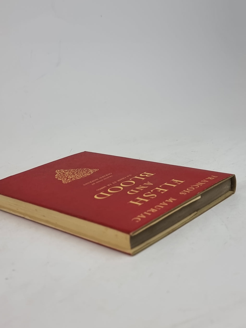 Flesh and Blood, François Mauriac — 1st English Edition