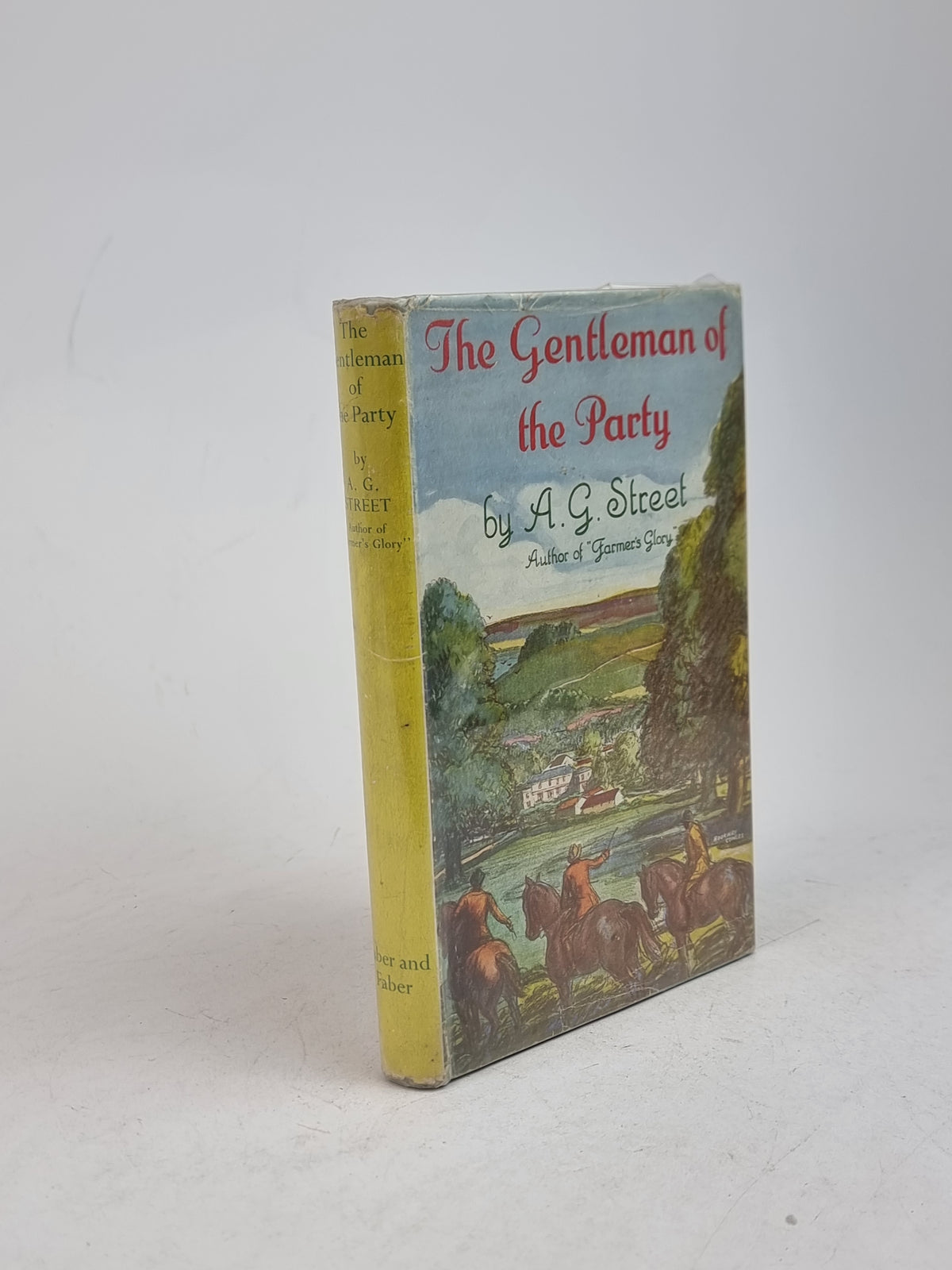 The Gentleman of the Party, A. G. Street — 10th Impression