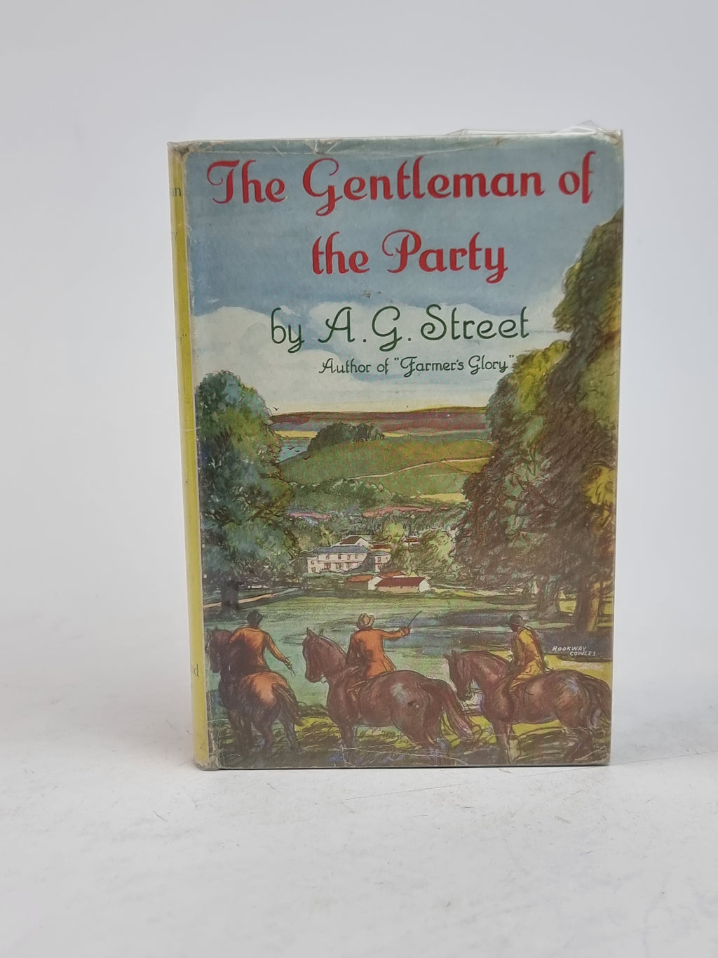 The Gentleman of the Party, A. G. Street — 10th Impression