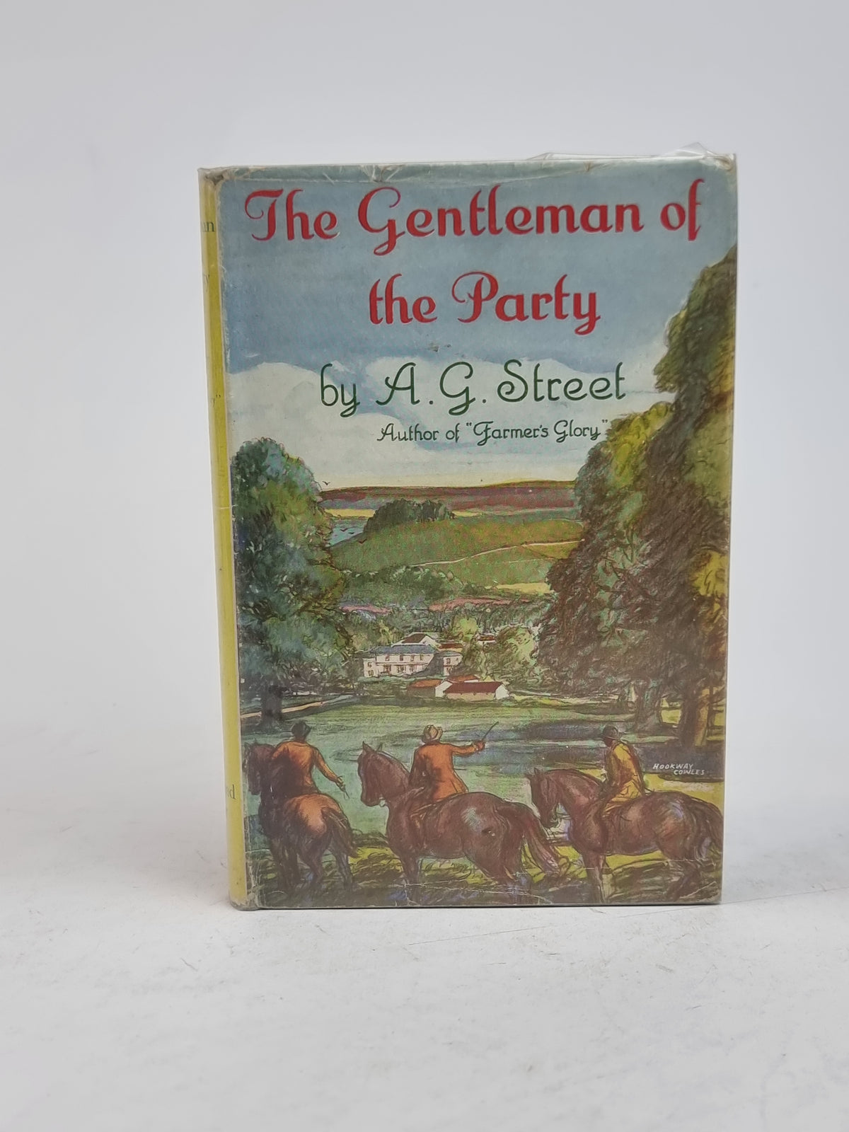 The Gentleman of the Party, A. G. Street — 10th Impression