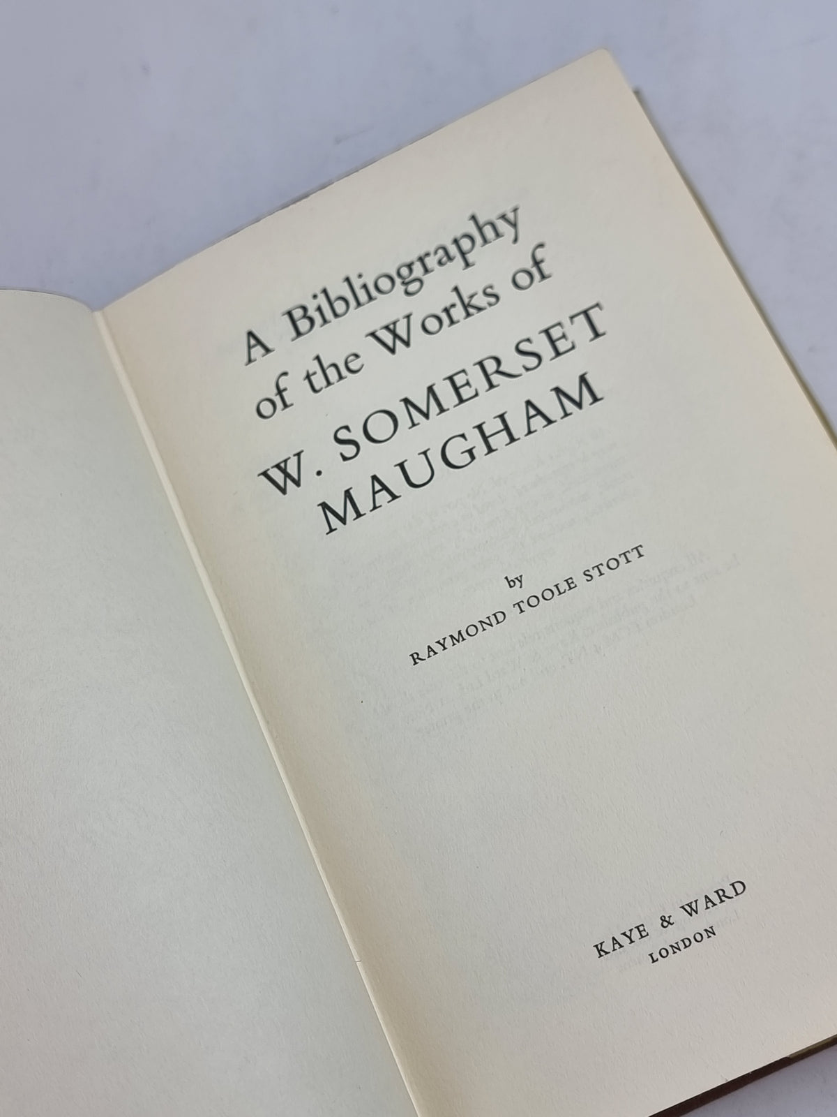 A Bibliography of the Works of W. Somerset Maugham, Raymond Toole Stott