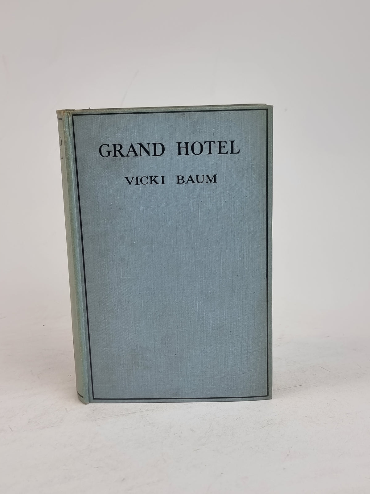 Grand Hotel, Vicki Baum — 1st UK Edition