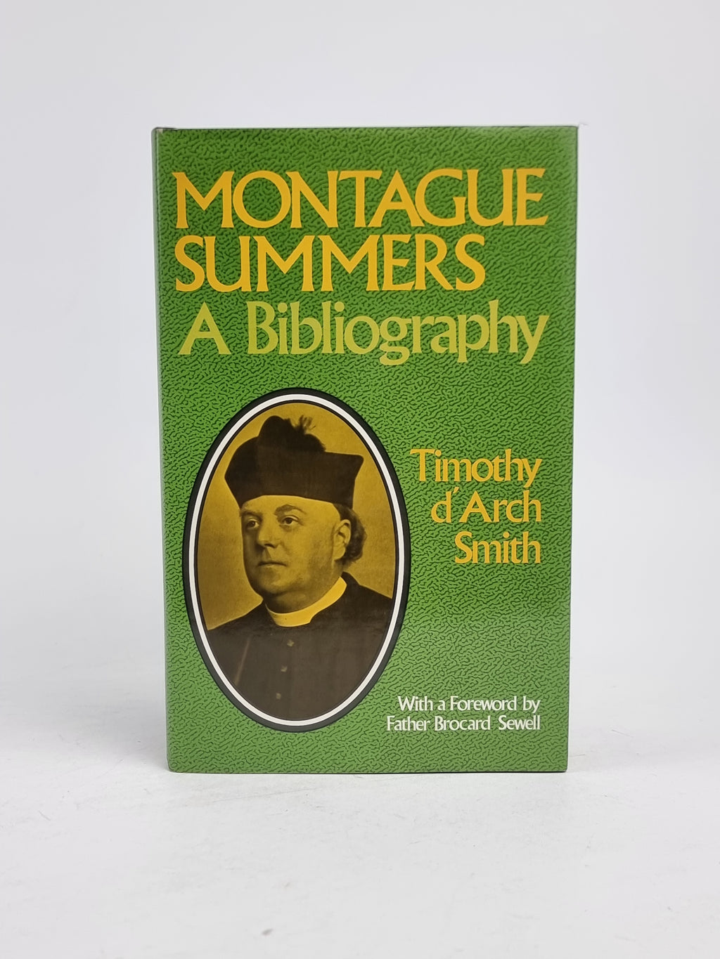 Montague Summers, A Bibliography, Timothy d'Arch Smith — 2nd Edition
