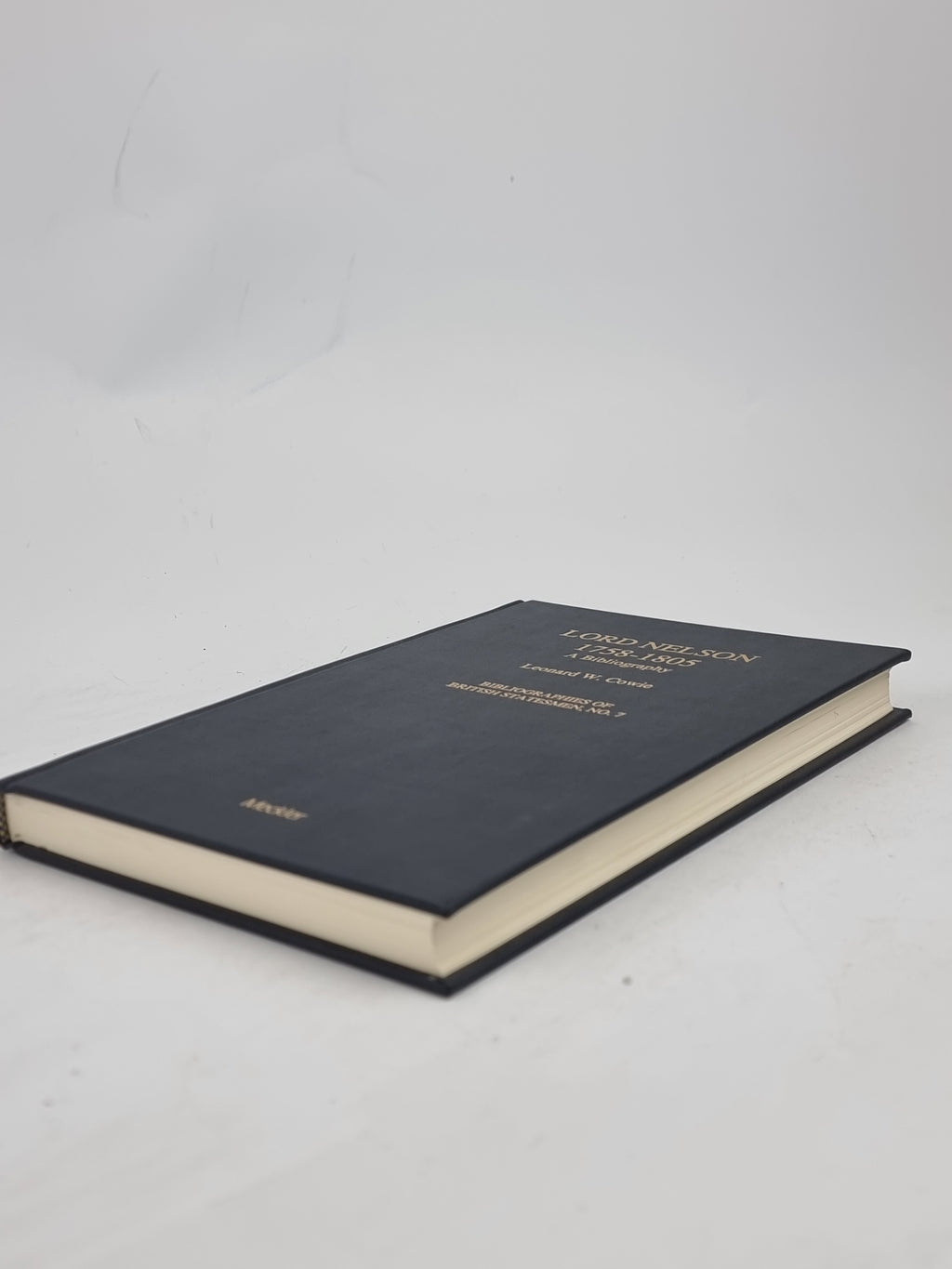 Lord Nelson 1758-1805: A Bibliography, Leonard W. Cowie — 1st Edition