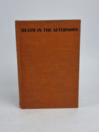 Death in the Afternoon, Ernest Hemingway — 1st UK Edition
