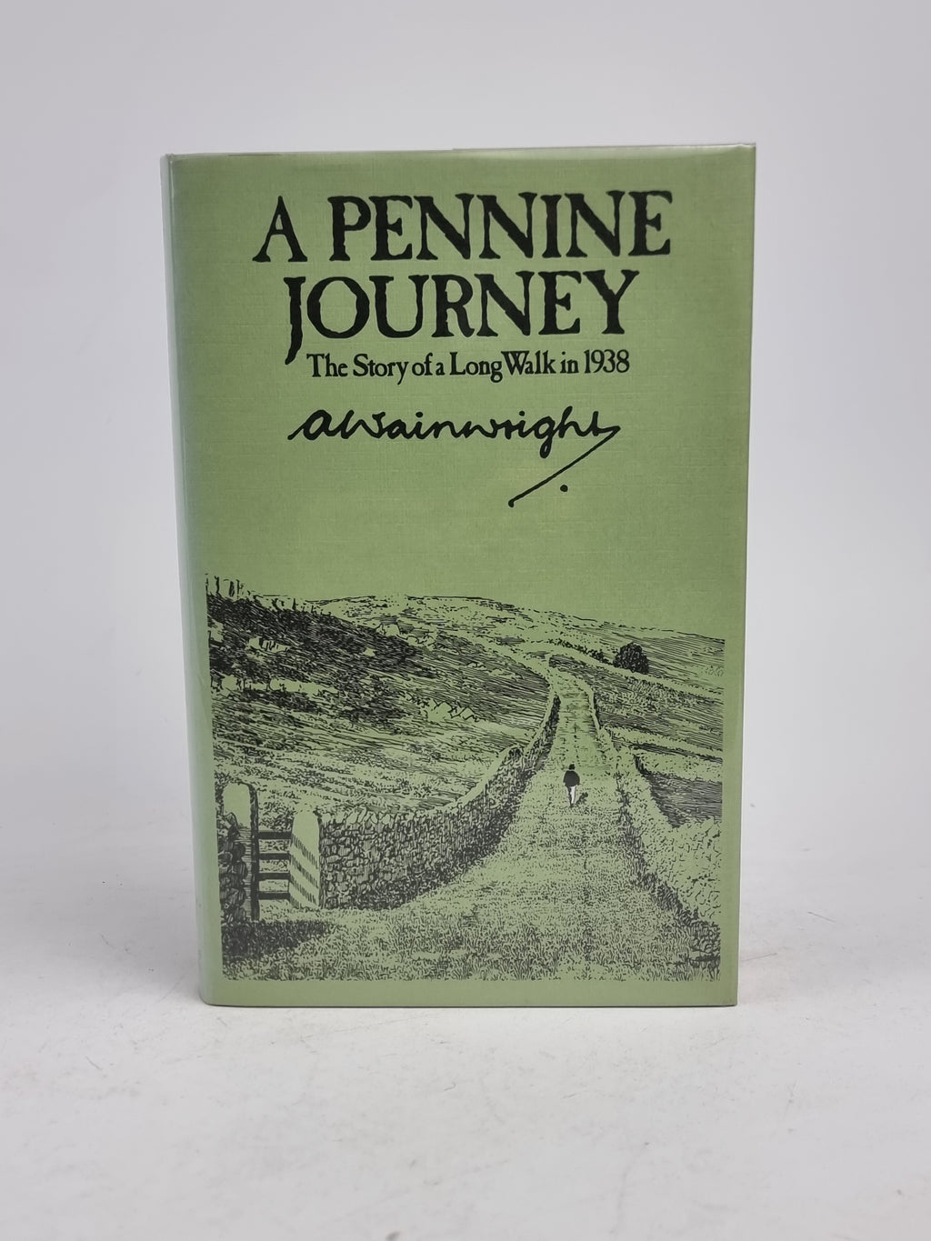 A Pennine Journey: The Story of a Long Walk in 1938, A. Wainwright — 1st Edition