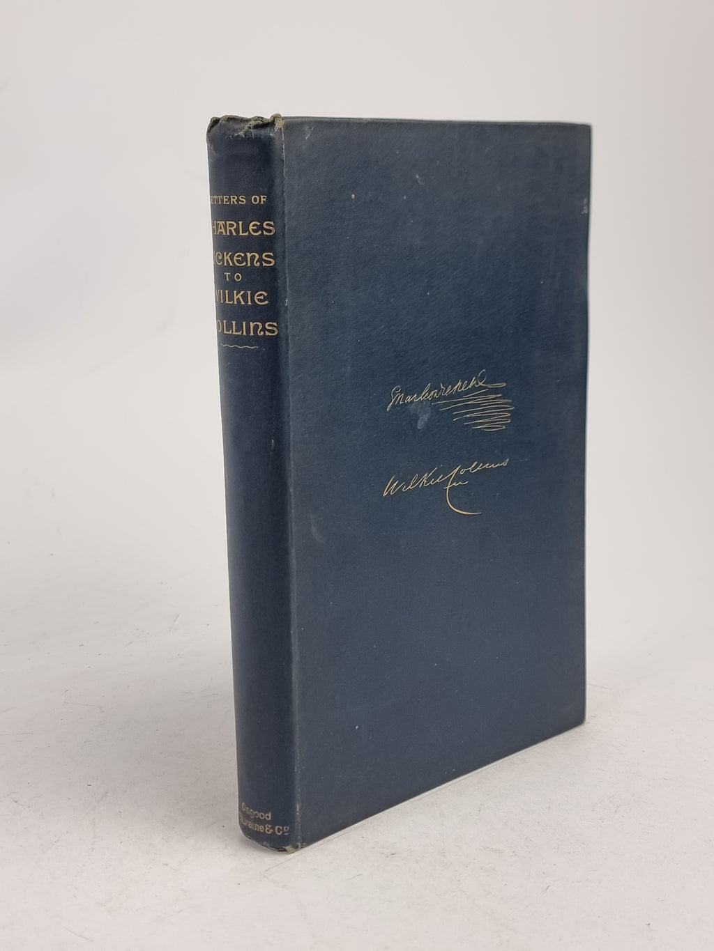 Letters of Charles Dickens to Wilkie Collins 1851-1870, Charles Dickens — 1st UK Ed