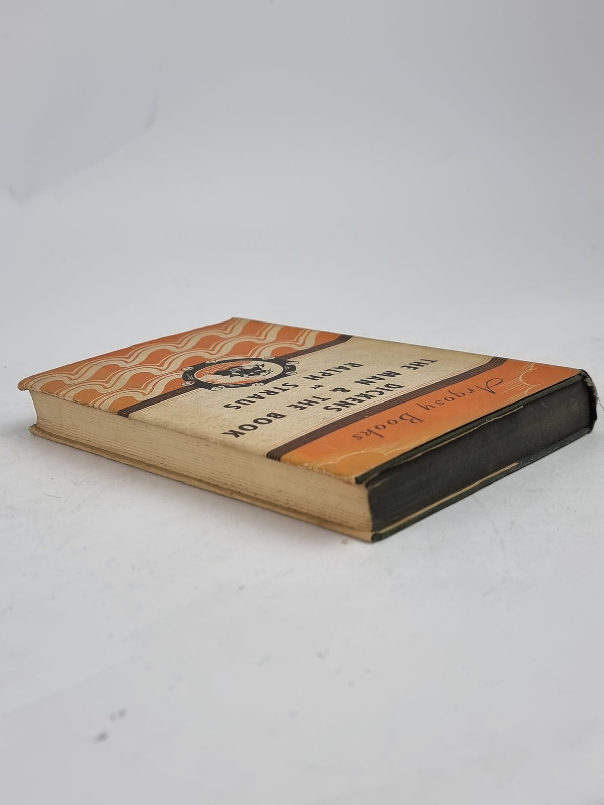 Dickens: The Man and the Book, Ralph Straus — 1st Edition