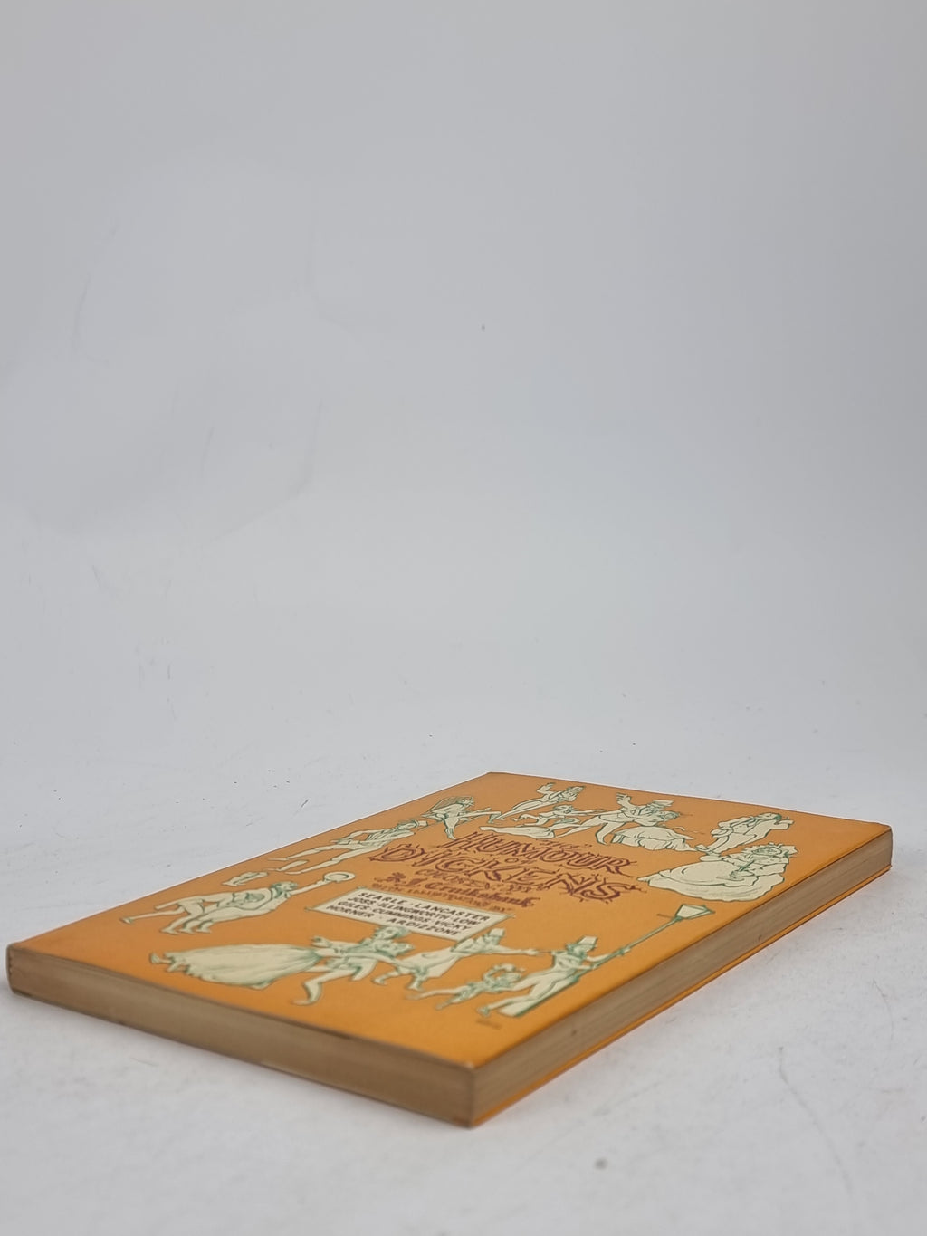 The Humour of Dickens, Charles Dickens (Chosen by R. J. Cruikshank) — 1st Ed