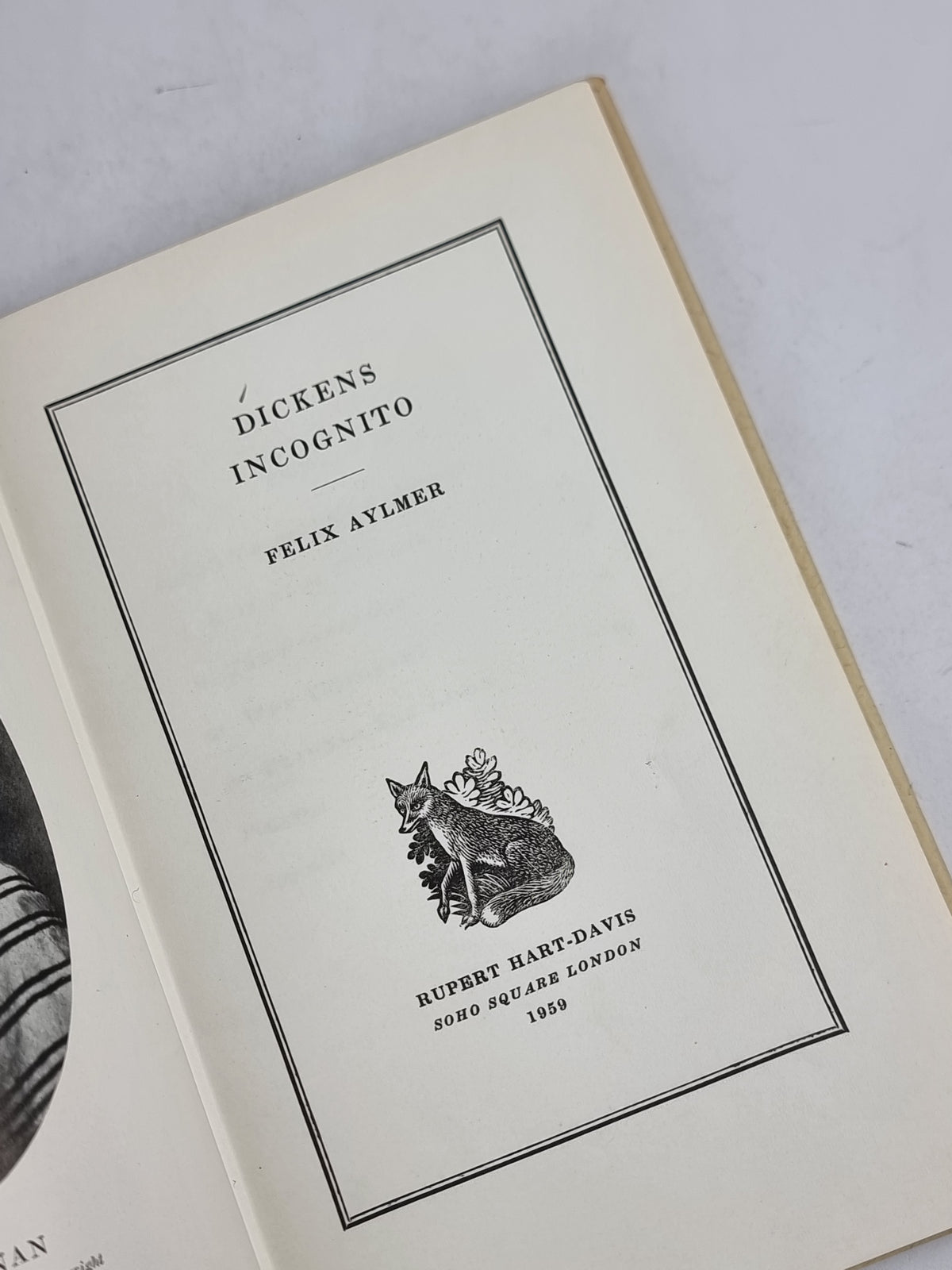 Dickens Incognito, Felix Aylmer — 1st Edition