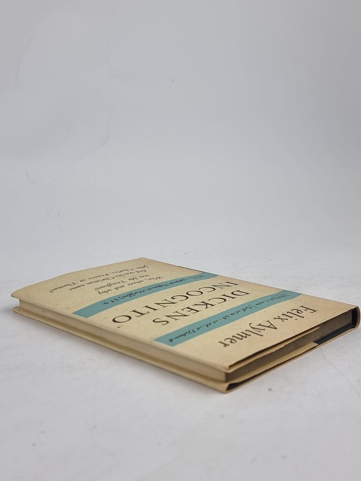 Dickens Incognito, Felix Aylmer — 1st Edition