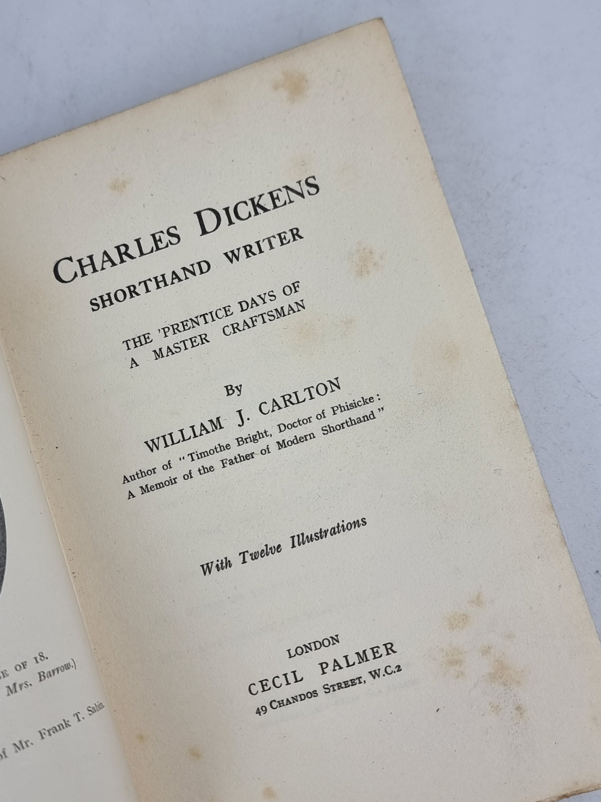 Charles Dickens: Shorthand Writer, William J. Carlton — 1st Edition