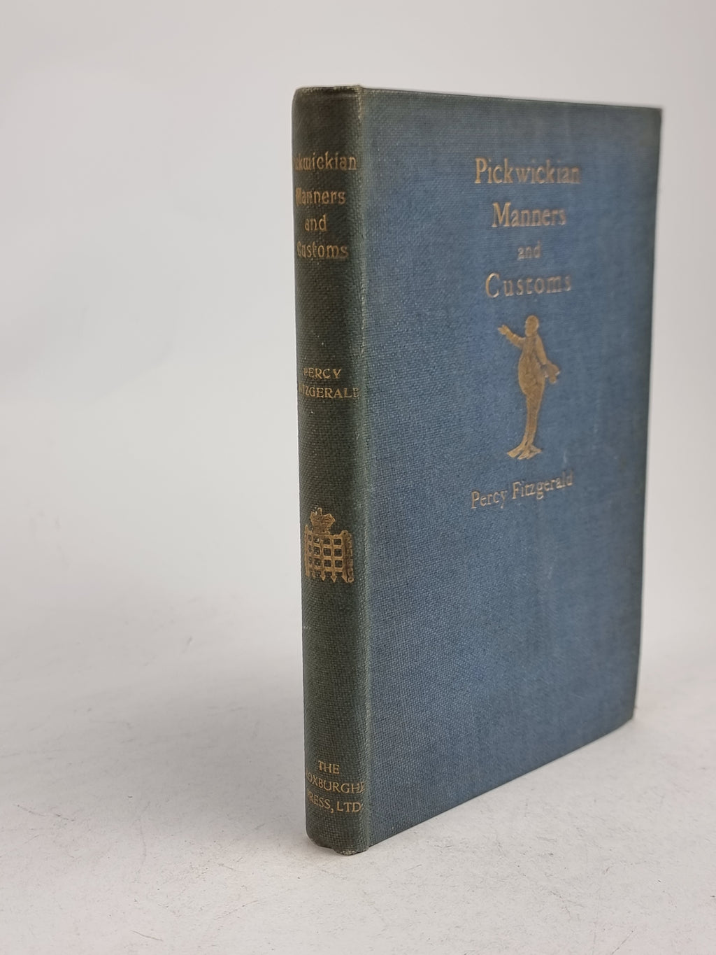 Pickwickian Manners and Customs, Percy Fitzgerald — 1st Edition