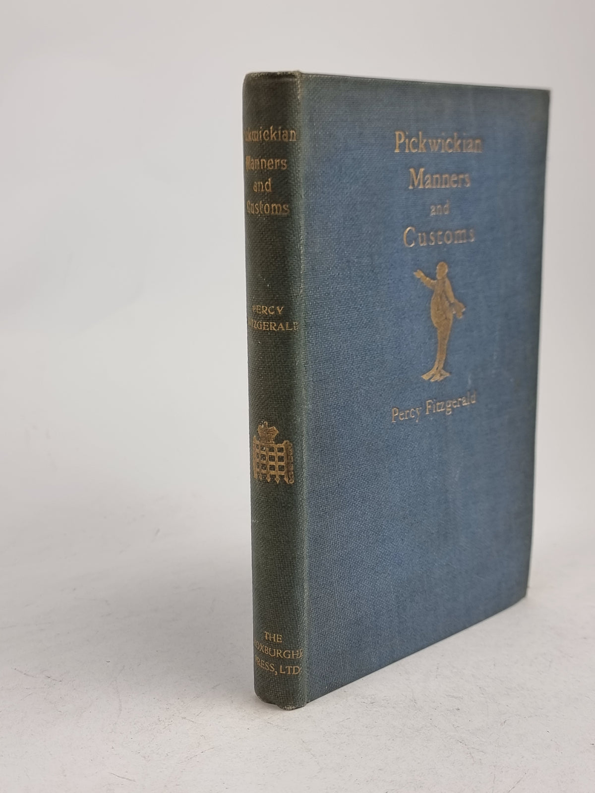 Pickwickian Manners and Customs, Percy Fitzgerald — 1st Edition