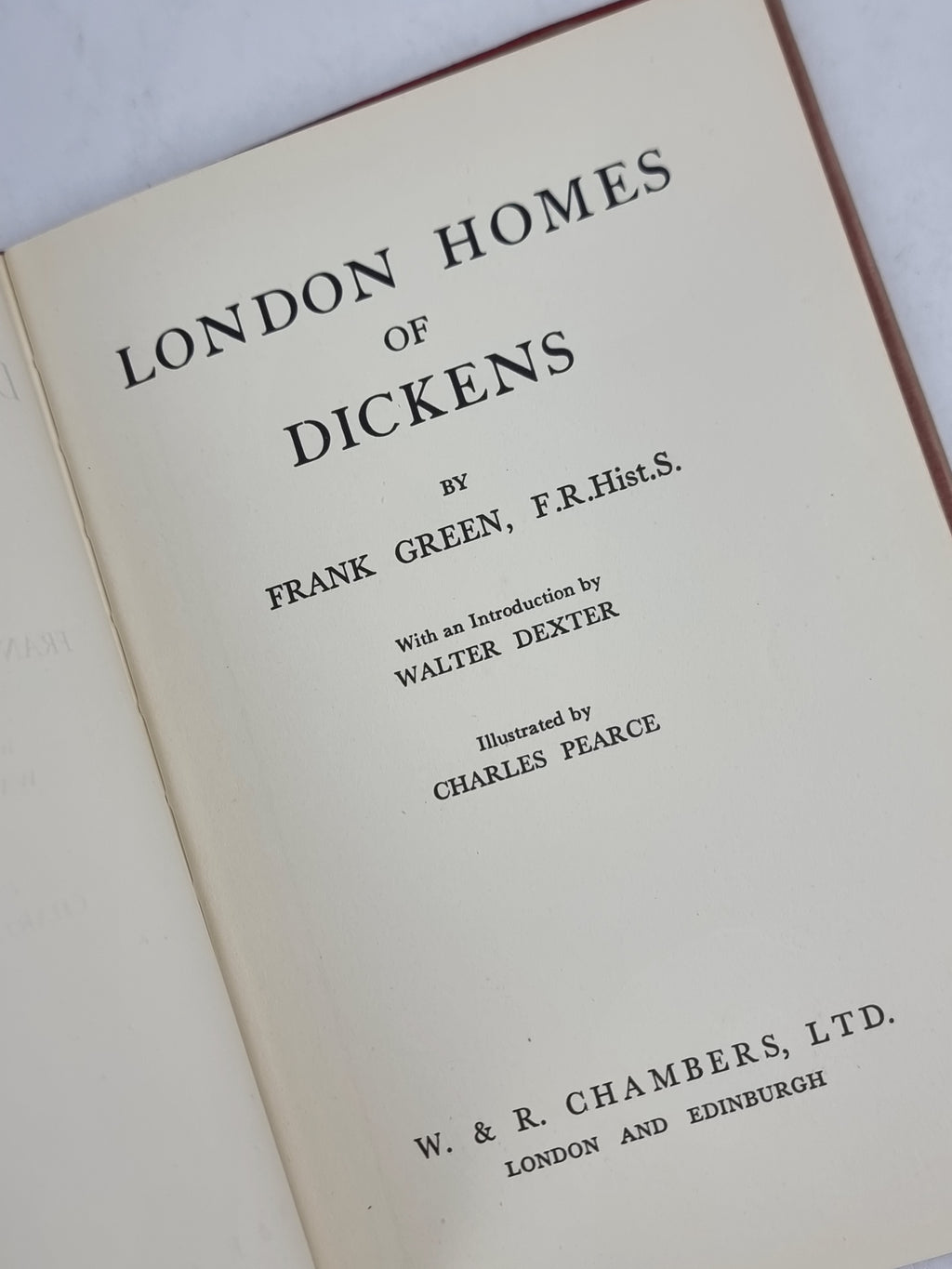 London Homes of Dickens, Frank Green — 1st Edition