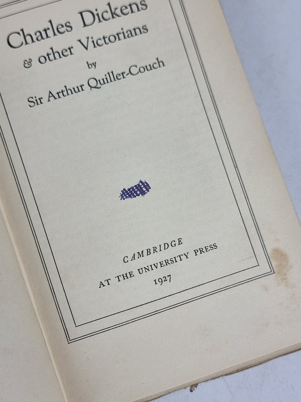 Charles Dickens & other Victorians, Sir Arthur Quiller-Couch
