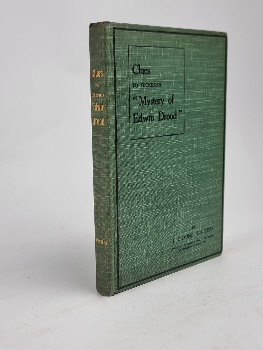 Clues to Dickens's "Mystery of Edwin Drood", J. Cuming Walters — 1st Edition